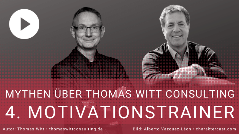 Mythos IV - Thomas Witt ist Motivationstrainer